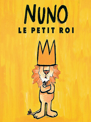 cover image of NUNO le petit roi
